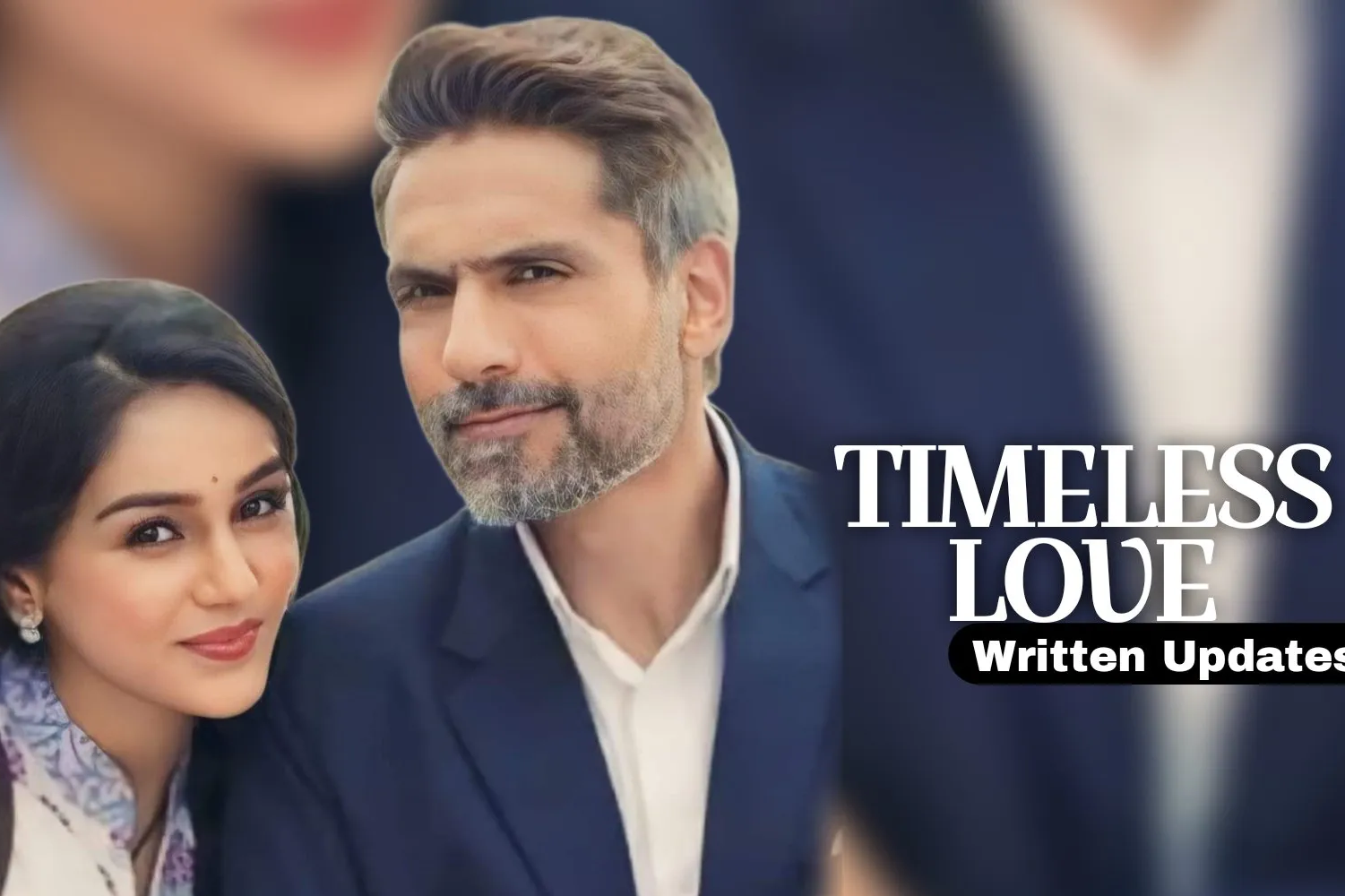 TIMELESS LOVE, Monday 19th February 2024