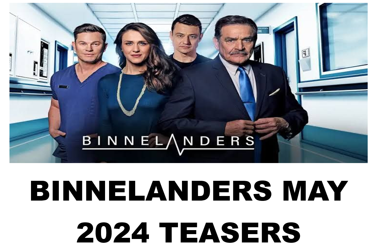 BINNELANDERS MAY 2024 TEASERS