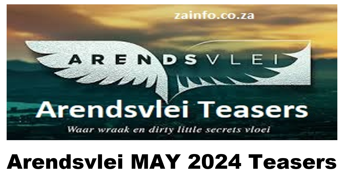 Arendsvlei MAY 2024 Teasers