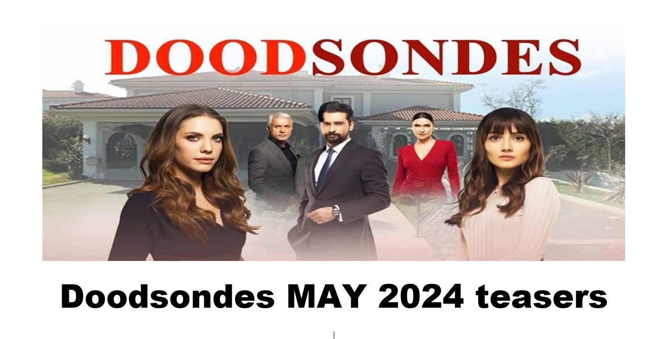 Doodsondes MAY 2024 teasers