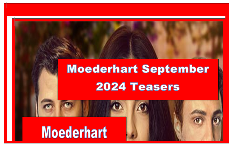 Moederhart September 2024 Teasers