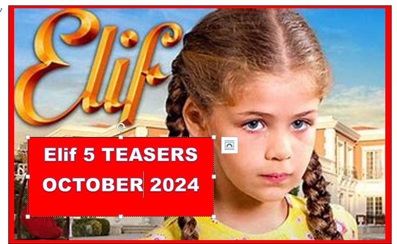 Elif 5 OCTOBER 2025 Teasers