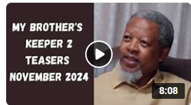 My Brother’s Keeper 2 – November Teasers 2024